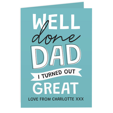 Personalised Well Done Dad Card - Greeting Cards at Gift Moments