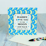 Personalised Moon & Back Coaster Card: 2 - Daddy - Greeting Cards By Gift Moments