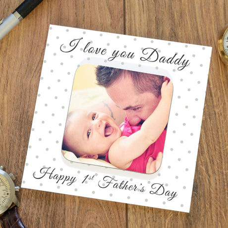 Personalised Love You Daddy Photo Upload Coaster Card - Greeting Cards at Gift Moments