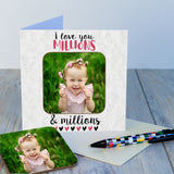 Personalised I Love You Millions Photo Coaster Card - Greeting Cards at Gift Moments