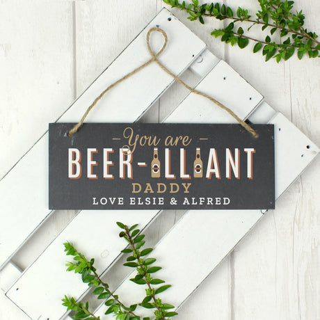 Personalised Beer-illiant Slate Hanging Plaque: 3 - Signs & Plaques By Gift Moments