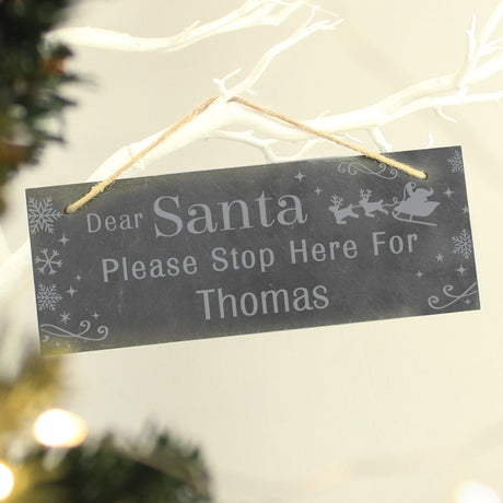 Personalised Santa Please Stop Here... Hanging Slate Sign - Signs & Plaques at Gift Moments