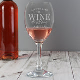 Personalised All You Need is Wine Glass: 1 - Wine Glasses By Gift Moments