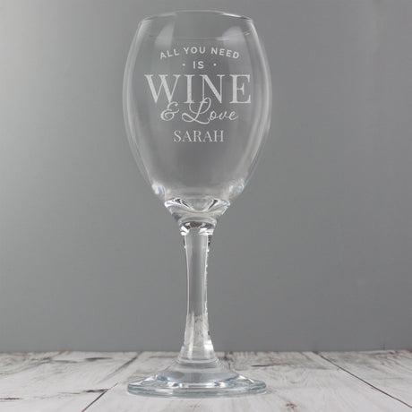 Personalised 'All You Need is Wine' Wine Glass - Wine Glasses at Gift Moments