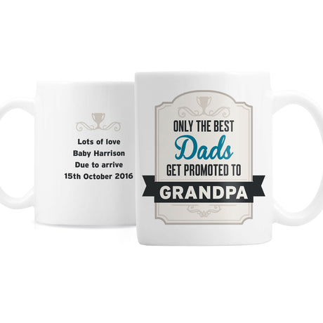 Personalised Best Dads Get Promoted to Mug - Mugs at Gift Moments