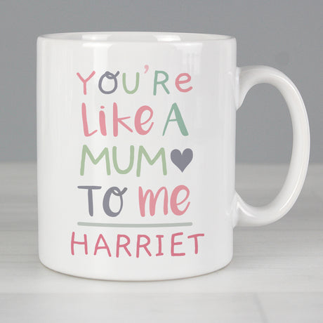 Personalised 'You're Like a Mum to Me' Mug Default Title - Mugs at Gift Moments