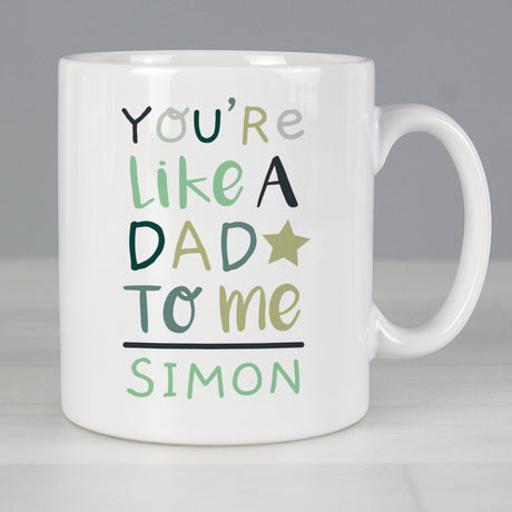 Personalised 'You're Like a Dad to Me' Mug Default Title - Mugs at Gift Moments