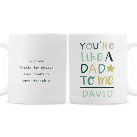 Personalised 'You're Like a Dad to Me' Mug - Mugs at Gift Moments