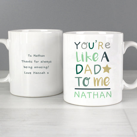 Personalised 'You're Like a Dad to Me' Mug - Mugs at Gift Moments