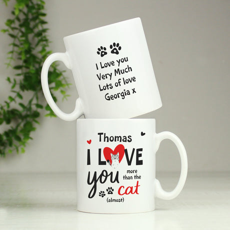 Personalised I Love You More Than The Cat Mug - Mugs at Gift Moments