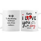 Personalised I Love You More Than The Dog Mug - Mugs at Gift Moments