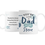 Personalised Like A Dad To Me Mug - Mugs at Gift Moments