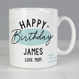 Personalised Happy Birthday Mug - Mugs at Gift Moments