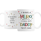 Personalised I Have A Hero Mug - Mugs at Gift Moments