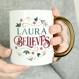 Personalised Believes In Christmas Gold Handled Mug - Mugs at Gift Moments