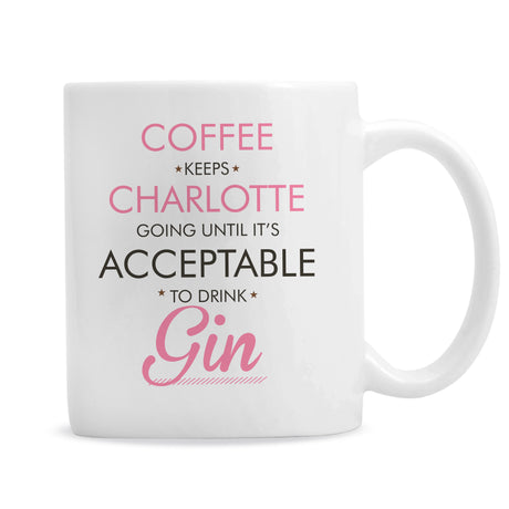 Personalised Acceptable to Drink Mug - Mugs at Gift Moments