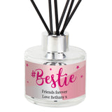 Personalised #Bestie Reed Diffuser Gift: 4 - Reed Diffusers By Gift Moments