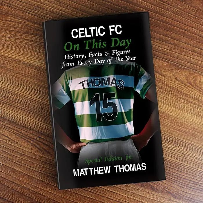 Personalised Celtic on this Day Book: 2 - Books By Celtic