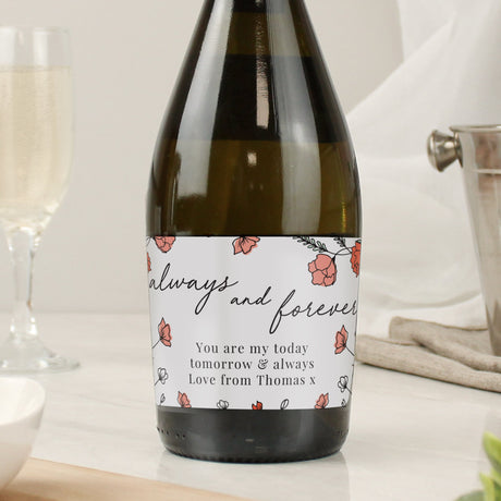 Personalised Always and Forever Prosecco Bottle: 3 - Prosecco By Gift Moments