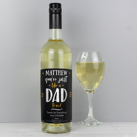 Personalised Like A Dad To Me Wine: 2 - Wine By Gift Moments