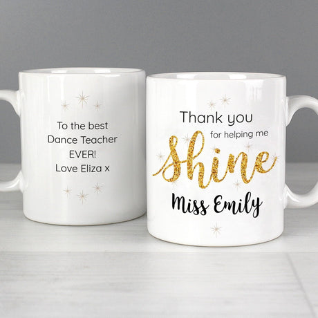 Personalised Shine Teacher Mug: 1 - Mugs By Gift Moments