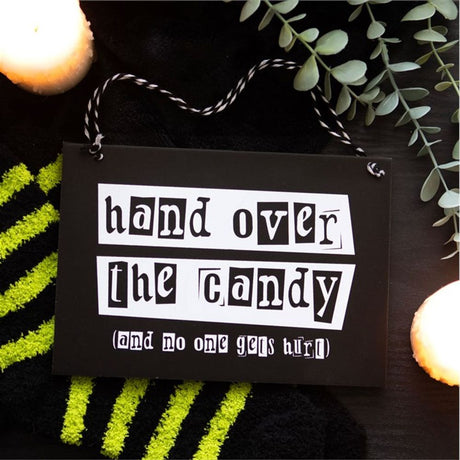 Hand Over the Candy Hanging Sign - Signs & Plaques at Gift Moments