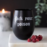 Pick Your Poison Stemless Wine Glass - Glassware at Gift Moments