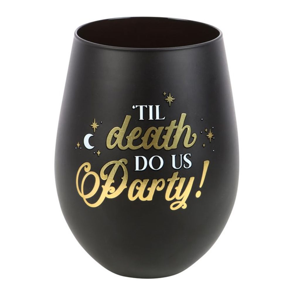 Til Death Do Us Party Stemless Wine Glass - at Gift Moments