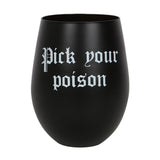 Pick Your Poison Stemless Wine Glass - Glassware at Gift Moments