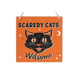 Scaredy Cats Welcome Hanging Sign - Signs & Plaques at Gift Moments