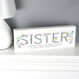 Personalised Floral Sister Wooden Block Sign: 2 - Signs & Plaques By Gift Moments