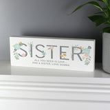 Personalised Floral Sister Wooden Block Sign: 3 - Signs & Plaques By Gift Moments