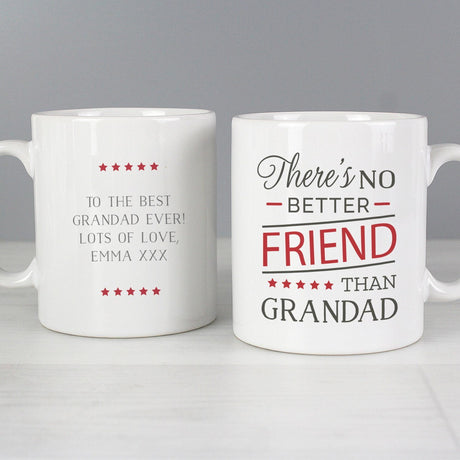 Personalised 'No Better Friend Than Grandad' Mug - Mugs at Gift Moments