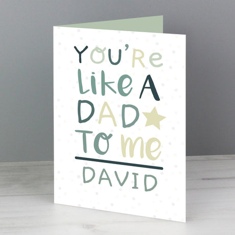 Personalised 'You're Like a Dad to Me' Card - Greeting Cards at Gift Moments